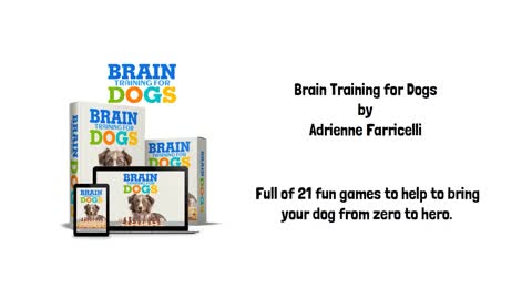 Brain Training for Dogs - Unique Dog Training Course! Easy Sell!