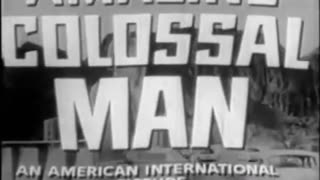 The Amazing Colossal Man (1957) trailer