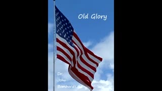 Old Glory by Dr. John Bomhardt