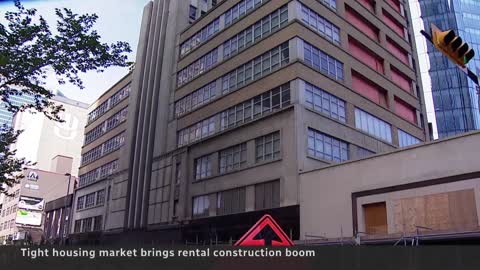 Canada's tight housing market fuels boom in rental construction