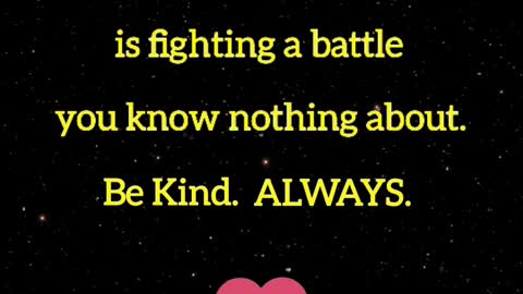 Motivational video: Be Kind always