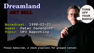 Dreamland with Art Bell - Peter Davenport - UFO Reporting, sightings UAP, flying saucer-1998-02-01