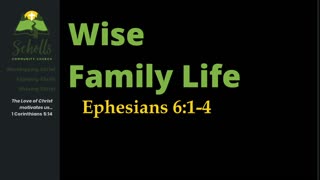 Wise Family Life