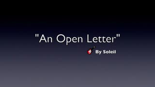 AN OPEN LETTER-GENRE MODERN POP MUSIC-LYRICS BY SOLEIL