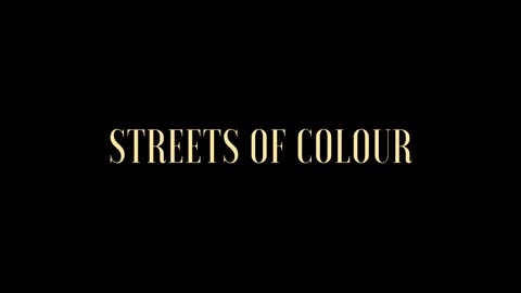 Streets of Colour - Teaser