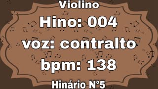 Hino: 004 - Violino: contralto - Hinário N°5 (com metrônomo)