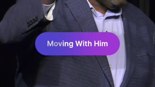 Move With Him!