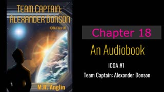 ICDA Book #1 Audiobook | Team Captain Alexander Donson | Chapter 18