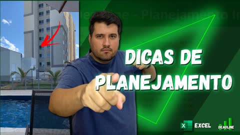 DICAS E PLANEJAMENTO FINANCEIRO BÁSICO PARA COMPRAR SEU PRIMEIRO APARTAMENTO + PLANILHA NO EXCEL