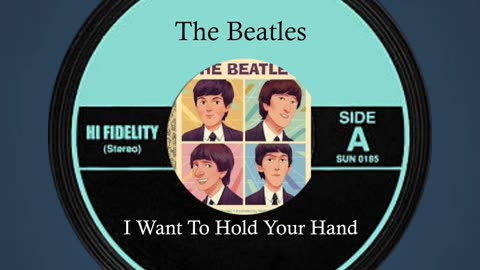 I Want To Hold Your Hand by The Beatles