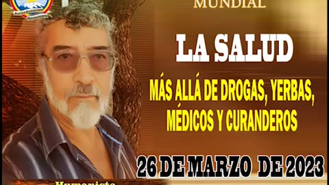 26-03-2023 LA SALUD, MÁS ALLÁ DE DROGAS, YERBAS, MÉDICOS Y CURANDEROS