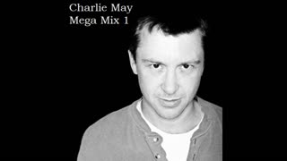 Charlie May Mega Mix 1