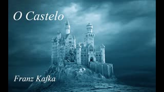 O Castelo - Franz Kafka - Audiobook