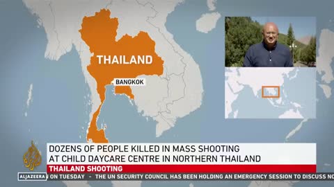 Death toll in children’s daycare shooting in Thailand rises to 36