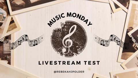 Music Monday Livestream Test