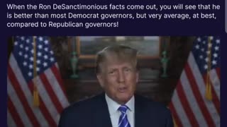 Donald J Trump When the Ron DeSanctimonious facts come out, you will see