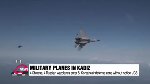 Arirang: Russian and Chinese warplanes flew through the identification zone of South Korea