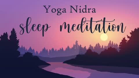 Yoga Nidra Sleep Meditation Guided with Female Voice