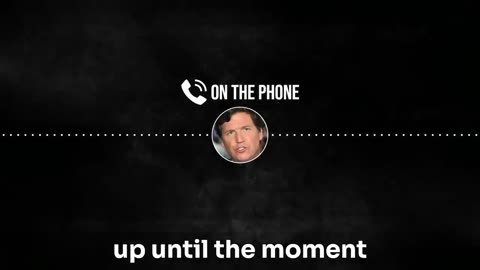 6 MINUTES AGO: Tucker Carlson Shared Shocking Information in Exclusive Phone Call