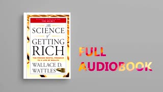 The Science of Getting Rich by Wallace D Wattles (Audiobook)