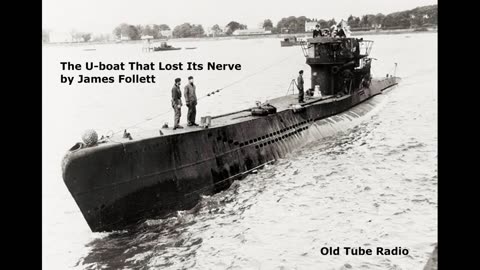 The U-boat That Lost Its Nerve by James Follett