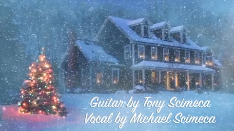 Let it Snow, Let it Snow, Let it Snow (2019 Version) - Michael & Tony Scimeca