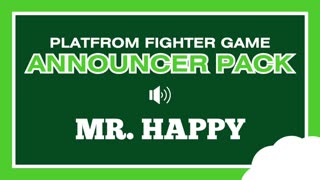 MR. HAPPY (Video Game Announcer Pack) - Sound Effects