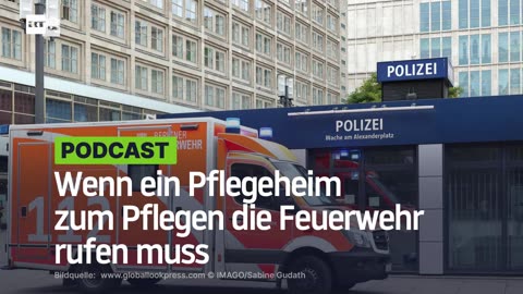 Wenn ein Pflegeheim zum Pflegen die Feuerwehr rufen muss