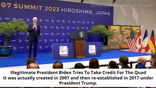Illegitimate President Biden Tries To Take Credit For "The Quad"