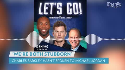 Charles Barkley Says He Hasn't Spoken to Michael Jordan in Almost 10 Years PEOPLE
