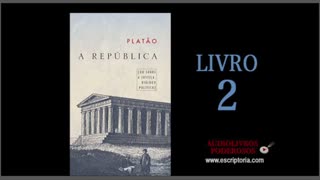 A República de Platão, Livro 2. Audiolivro completo.
