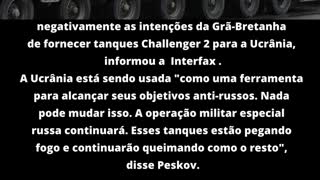 Rússia promete que tanques britânicos Challenger 2 vão queimar na Ucrânia