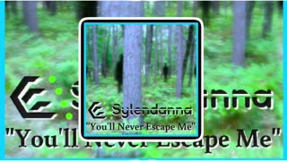 Sylendanna - You'll Never Escape Me (Official Audio)