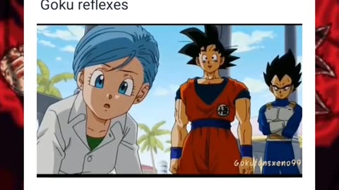 Goku reflexes omg op