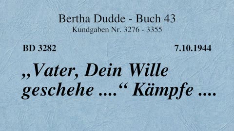 BD 3282 - "VATER, DEIN WILLE GESCHEHE ...."KÄMPFE ....