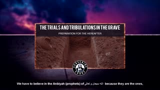 Trials And Tribulations In The Grave - Imam Anwar Al-Awlaki