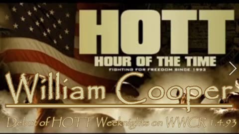 William Cooper - HOTT - Debut of HOTT Weeknights on WWCR 1.4.93
