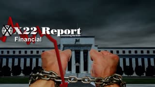 X22 REPORT Ep. 3146a-People Are Realizing They Are Slaves To The [CB] System, Change Is Coming