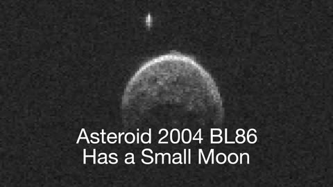Radar Reveals Asteroid 2004 BL86 Has a Small 🌝🌙