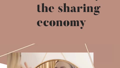 The Sharing Economy Making Money through Collaborative Consumption