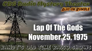 75-11-25 CBS Radio Mystery Theater Lap Of The Gods