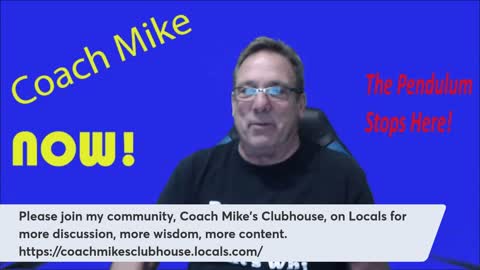 Coach Mike Now Episode 32 - The Disease That Affects Politics and Business