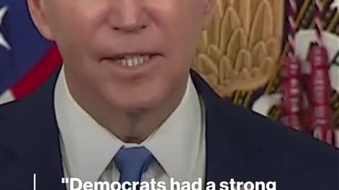 Democrats had a strong night, Pres.