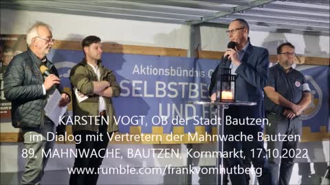 KARSTEN VOGT, OB Bautzen - 89. MAHNWACHE - BAUTZEN, Kornmarkt, 17 10 2022, Redebeitrag, Dialog