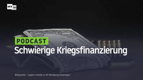 Schwierige Kriegsfinanzierung