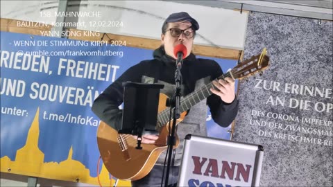 YANN SONG KING, WENN DIE STIMMUNG KIPPT 2024 - BAUTZEN, Kornmarkt, 12 02 2024, 158. MAHNWACHE 🕊