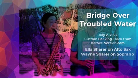 Wayne and Ella playing "Bridge Over Troubled Water"