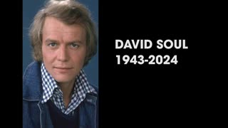 DAVID SOUL DEAD AT 80