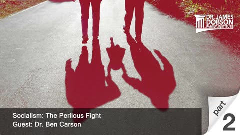 The Perilous Fight - Part 2 with Guest Dr. Ben Carson