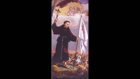 St. John Capistrano (28 March/23 Oct): Hammer of Heretics